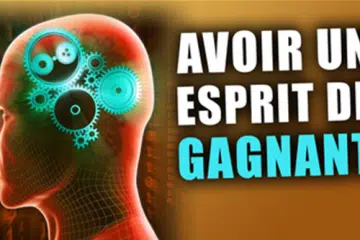 avoir un esprit gagnant